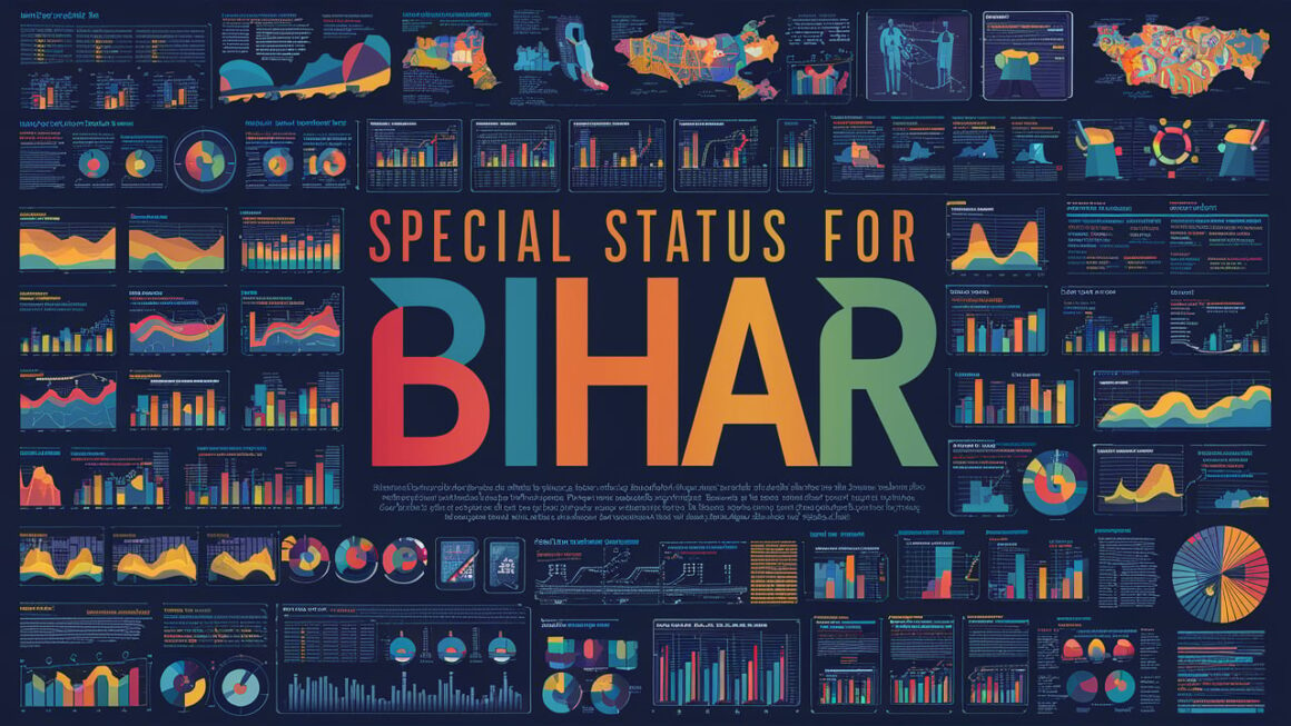 Comprehensive Analysis of Special Status for Bihar: Current Debate and Implications